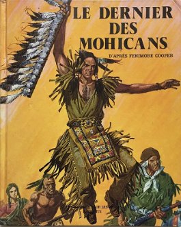 Le dernier des Mohicans Collection 