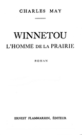Winnetou, l'homme de la prairie